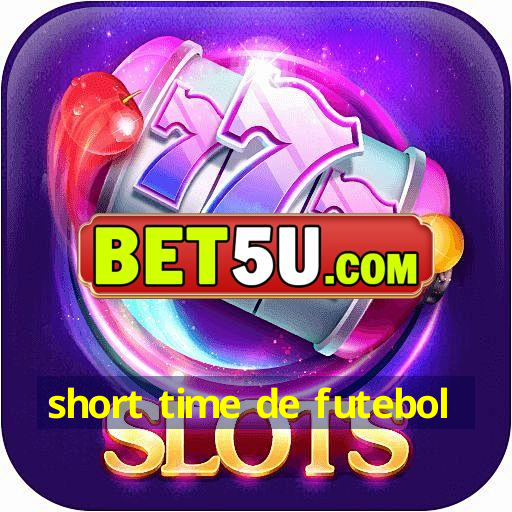 short time de futebol